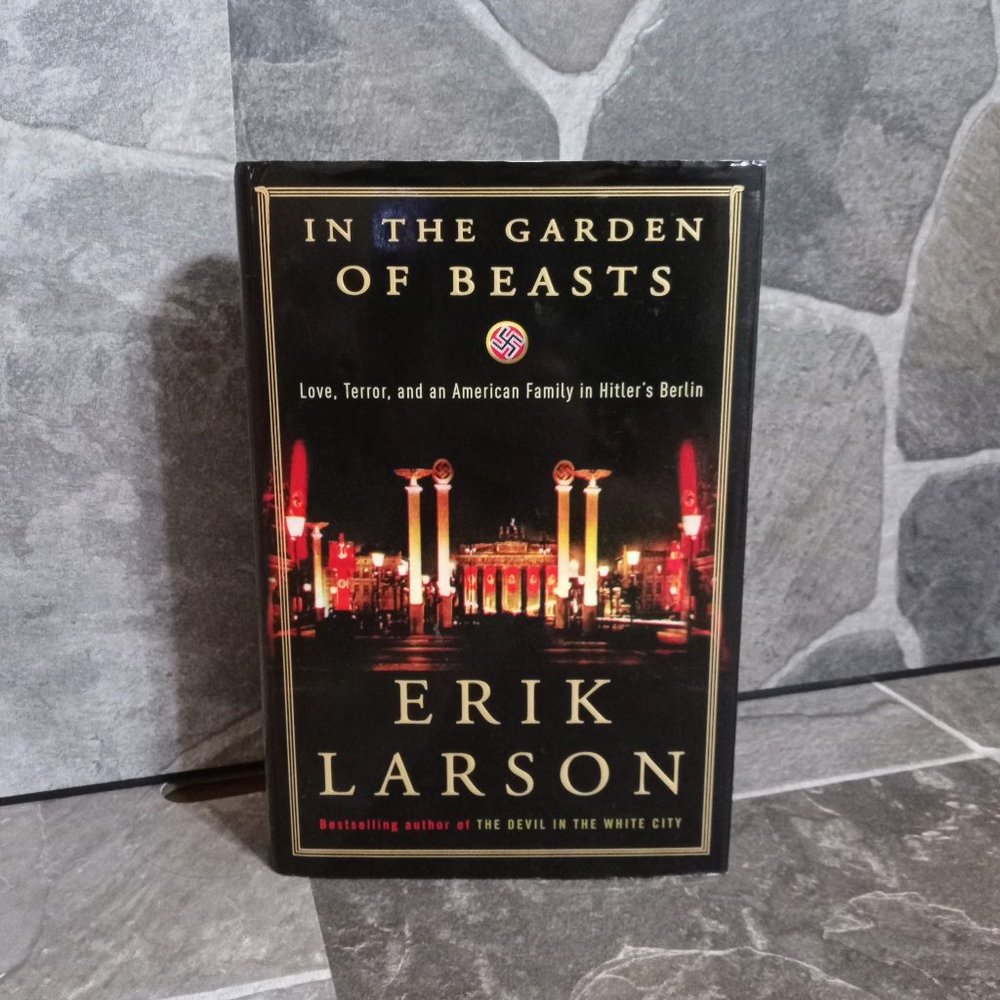 In The Garden Of Beasts Erik Larson First Edition First Printing Hardcover Book